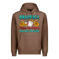 Chestnut baseball makes me happy you, not so much Premium Hoodie - HRA Design Shop