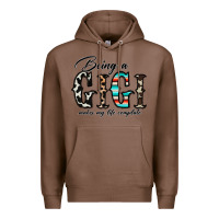Chestnut being a gigi makes my life complate Premium Hoodie - CowhideDigitalArt