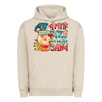 Pigment French Oak drink in my hand toes in the sand Urban Hoodie - HRA Design Shop