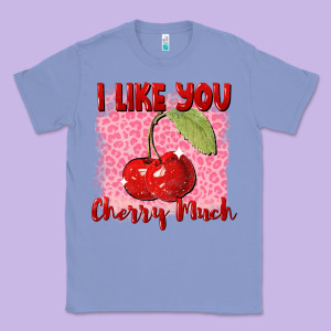 I Like You Cherry Much Classic Tee Designed By Fadigitalartstudio