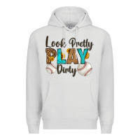 Dove Grey look pretty  play dirty Premium Hoodie - HRA Design Shop