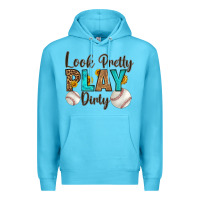 Ocean Blue look pretty  play dirty Premium Hoodie - HRA Design Shop