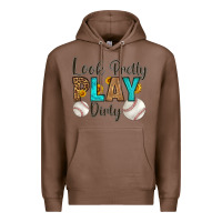 Chestnut look pretty  play dirty Premium Hoodie - HRA Design Shop