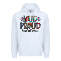 White loud proud football mom Premium Hoodie - CowhideDigitalArt