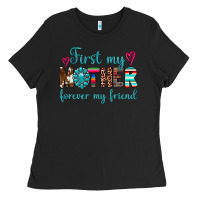 Black first my mother forever my friend Ladies Tee - Artiststas