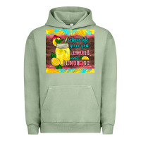 Pigment Oil Green when life gives you lemons make lemonade Urban Hoodie - HRA Design Shop