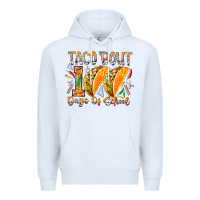 White taco bout 100 days of school Premium Hoodie - RacoonDesign