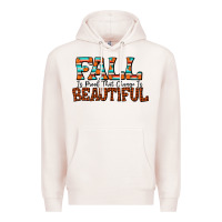 Pale Pink fall is proof that change is beautiful Premium Hoodie - CowhideDigitalArt