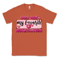 Copper You Are My Favorite Notification Classic Tee - FaDigitalArtStudio