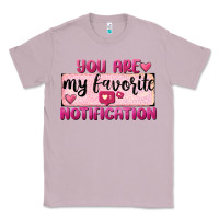 Lilac You Are My Favorite Notification Classic Tee - FaDigitalArtStudio