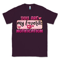 Plum You Are My Favorite Notification Classic Tee - FaDigitalArtStudio