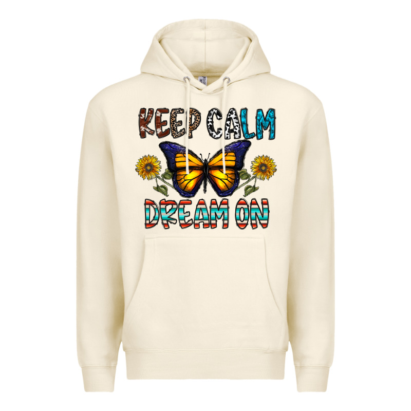 Keep Calm Dream On Premium Hoodie by CowhideDigitalArt | Teevron