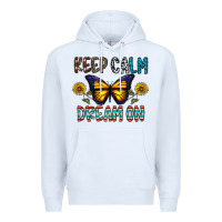 White keep calm dream on Premium Hoodie - CowhideDigitalArt
