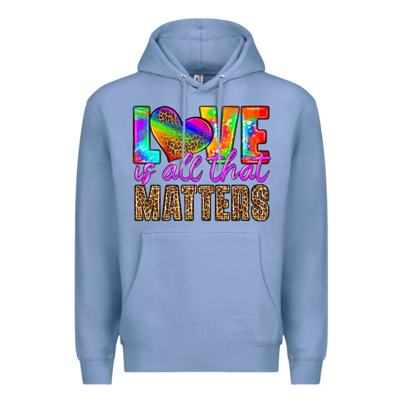 Love Is All That Matters Premium Hoodie by HRA Design Shop | Teevron