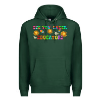 Sports Green see you later educators  libbey glass Premium Hoodie - HRA Design Shop
