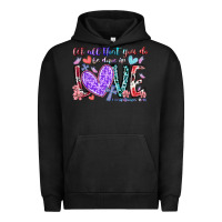 Pigment Black let all that you do be done in love Urban Hoodie - RacoonDesign