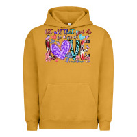 Pigment Peanut Butter let all that you do be done in love Urban Hoodie - RacoonDesign