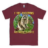 Burgundy i like raccoons and 3 people Classic Tee - BarkalooDesign