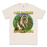 Natural i like raccoons and 3 people Classic Tee - BarkalooDesign
