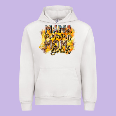 Mama Mommy Mom Bruh Urban Hoodie Designed By Racoondesign