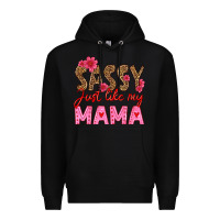 Black sassy just like my mama Premium Hoodie - HRA Design Shop