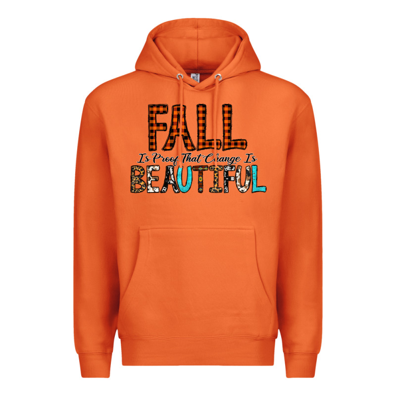 Fall Is Proof That Change Is Beautiful Premium Hoodie by CowhideDigitalArt | Teevron