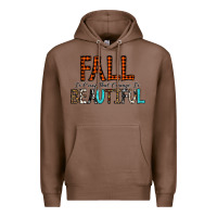 Chestnut Fall Is Proof That Change Is Beautiful Premium Hoodie - CowhideDigitalArt