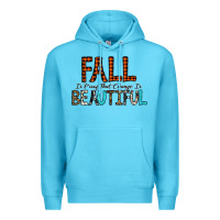 Ocean Blue Fall Is Proof That Change Is Beautiful Premium Hoodie - CowhideDigitalArt