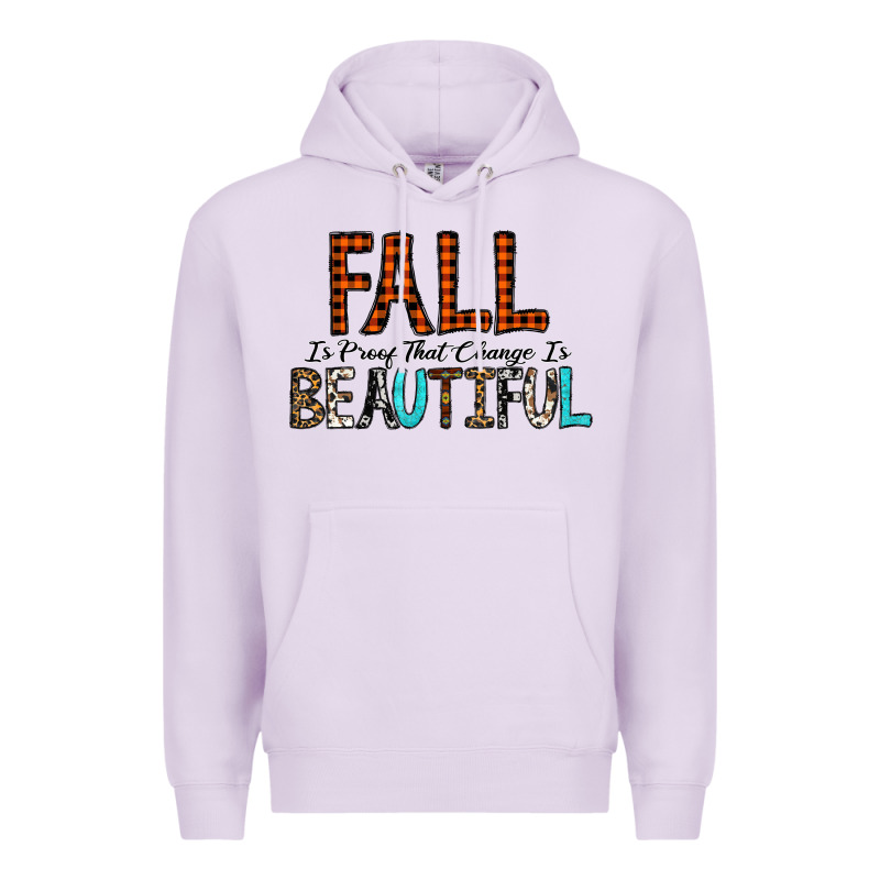 Fall Is Proof That Change Is Beautiful Premium Hoodie by CowhideDigitalArt | Teevron
