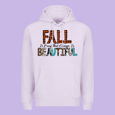 Fall Is Proof That Change Is Beautiful Premium Hoodie Designed By Cowhidedigitalart
