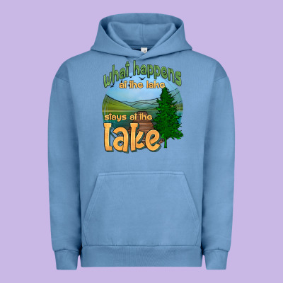 What Happens At The Lake Stays At The Lake Urban Hoodie Designed By Hra Design Shop
