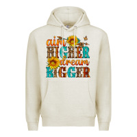 Oatmeal Heather aim higher dream bigger Premium Hoodie - HRA Design Shop