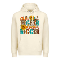 Sandshell aim higher dream bigger Premium Hoodie - HRA Design Shop