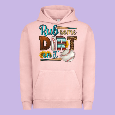 Rub Some Dirt On It Baseball Urban Hoodie Designed By Hra Design Shop