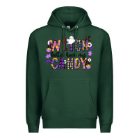 Sports Green Witch Better Have My Candy Premium Hoodie - CowhideDigitalArt