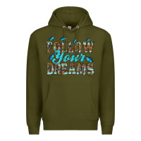Army Green follow your dreams Premium Hoodie - HRA Design Shop