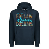 Navy follow your dreams Premium Hoodie - HRA Design Shop