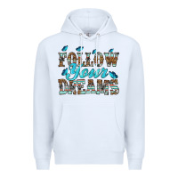 White follow your dreams Premium Hoodie - HRA Design Shop