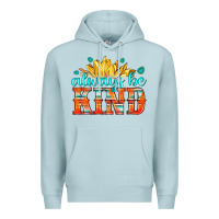 Blue Mist always be kind Premium Hoodie - HRA Design Shop