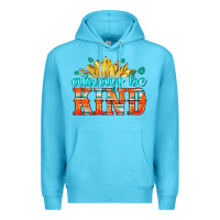 Ocean Blue always be kind Premium Hoodie - HRA Design Shop