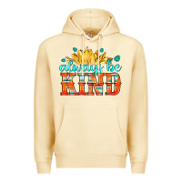 Pina Colada always be kind Premium Hoodie - HRA Design Shop