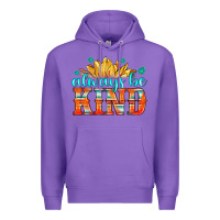 Always Be Kind Premium Hoodie | Teevron