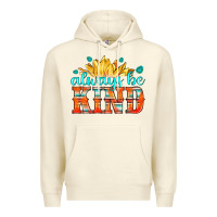 Sandshell always be kind Premium Hoodie - HRA Design Shop