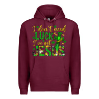 Burgundy i dont need luck ive got jesus st. patricks day Premium Hoodie - Neo Western