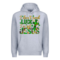 Heather Grey i dont need luck ive got jesus st. patricks day Premium Hoodie - Neo Western