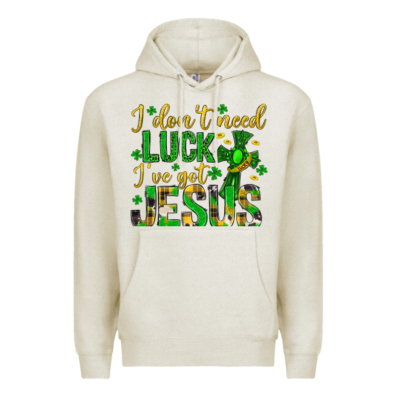 I Dont Need Luck Ive Got Jesus St. Patricks Day Premium Hoodie by Neo Western | Teevron