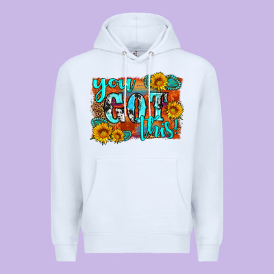 You Got This Premium Hoodie Designed By Hra Design Shop