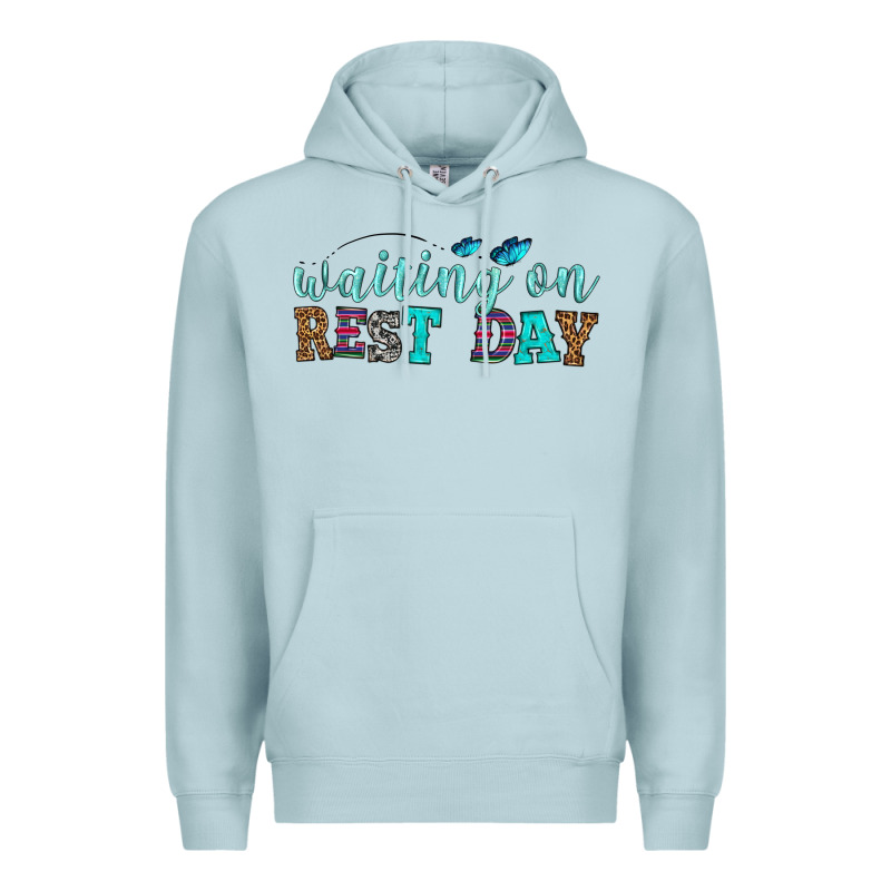 Waiting On Rest Day Premium Hoodie by HRA Design Shop | Teevron