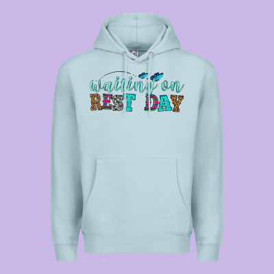 Waiting On Rest Day Premium Hoodie Designed By Hra Design Shop