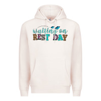 Pale Pink waiting on rest day Premium Hoodie - HRA Design Shop